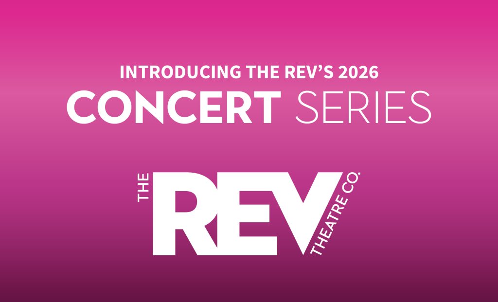 CS_Header – The REV Theatre Co. | Broadway in the Finger Lakes